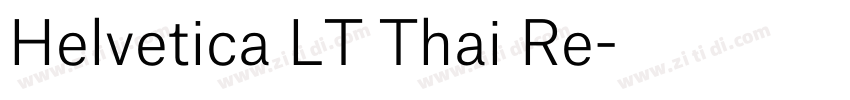Helvetica LT Thai Re字体转换 Helvetica LT Thai Re字体转换